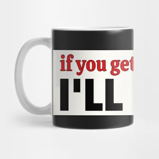 If you get any closer I'll fart, Funny Farting Bumper Mug